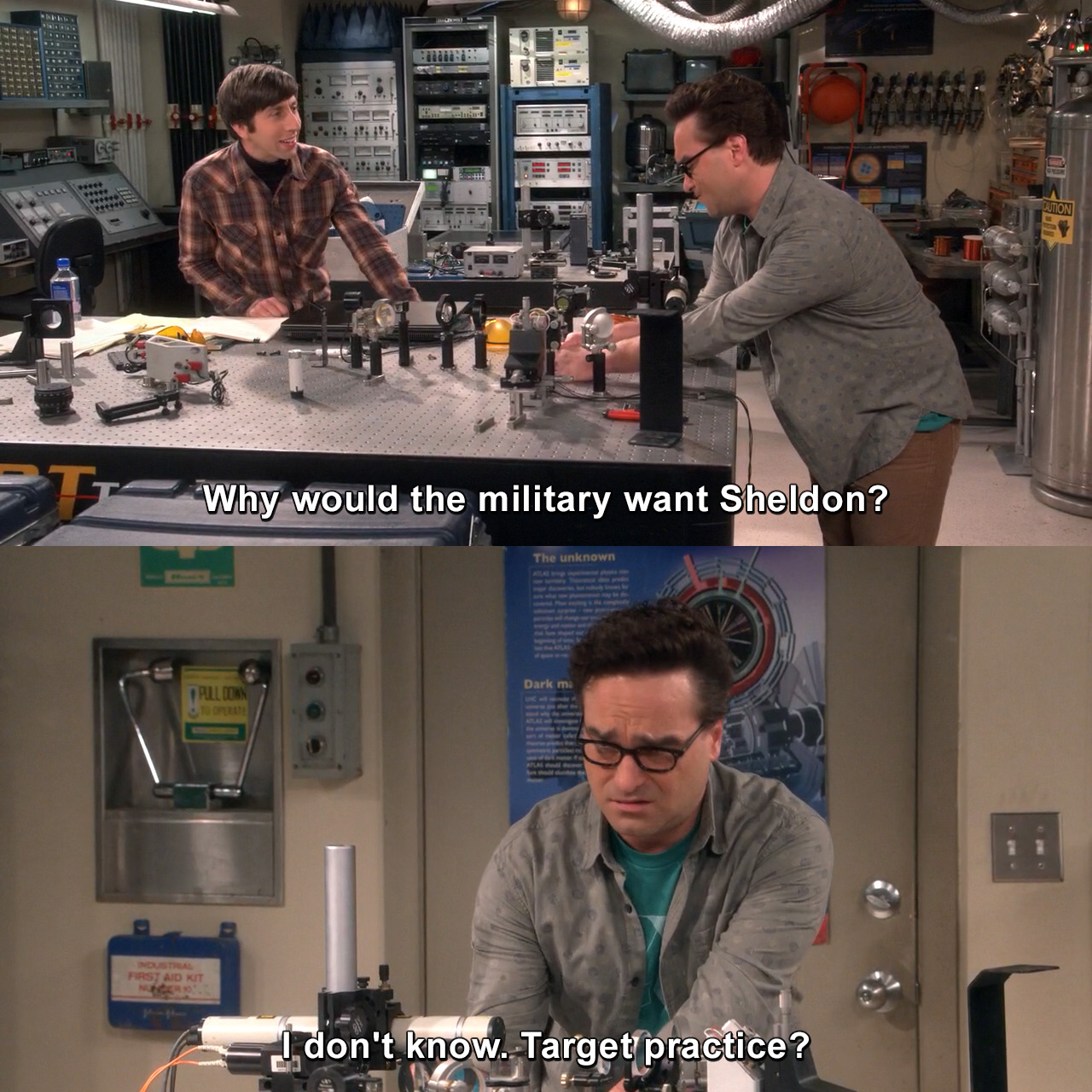 Why would the military want Sheldon? I don't know. Target practice ...