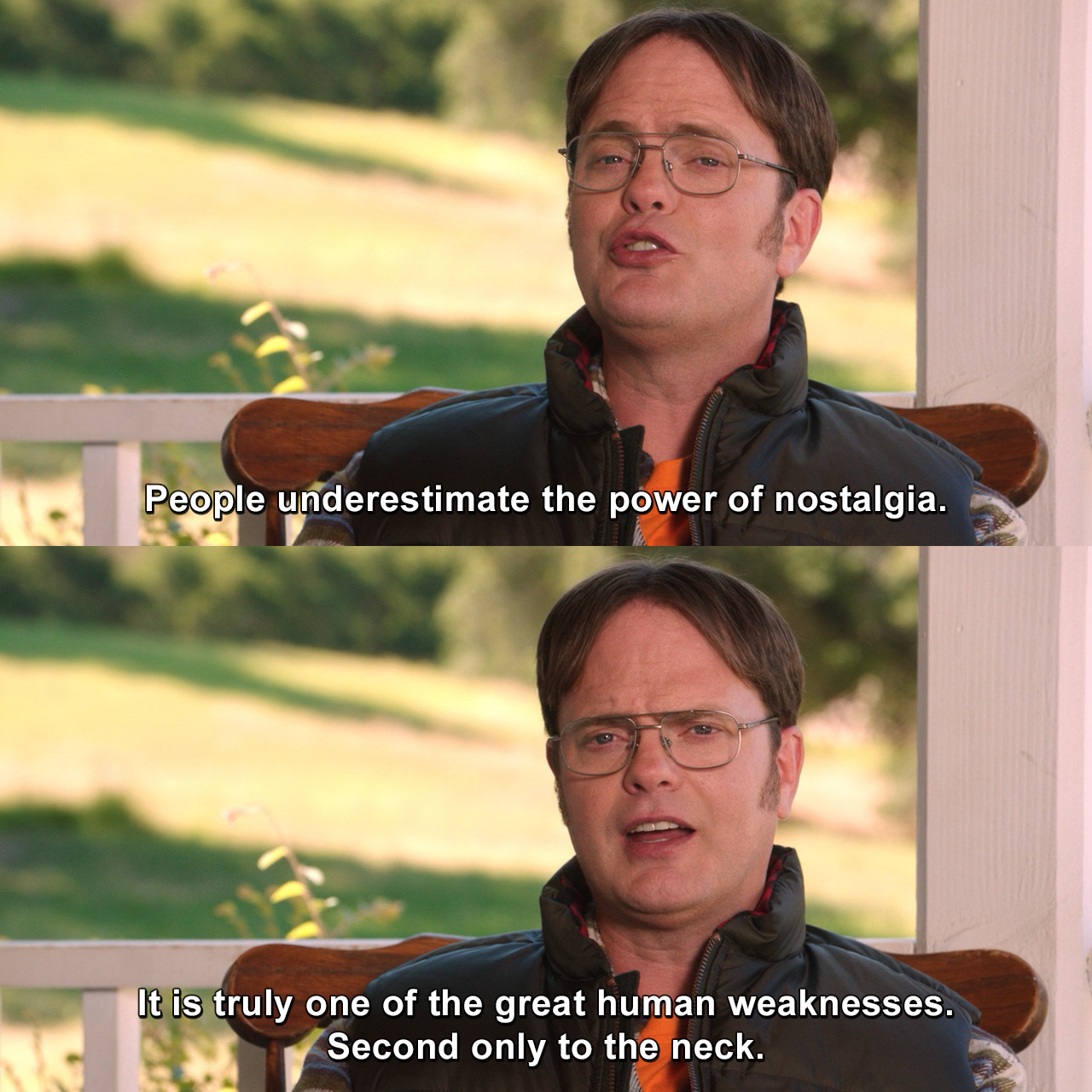 People Underestimate The Power Of Nostalgia Nostalgia Is Truly One Of The Great Human Weaknesses Second Only To The Neck The Office Tvgag Com