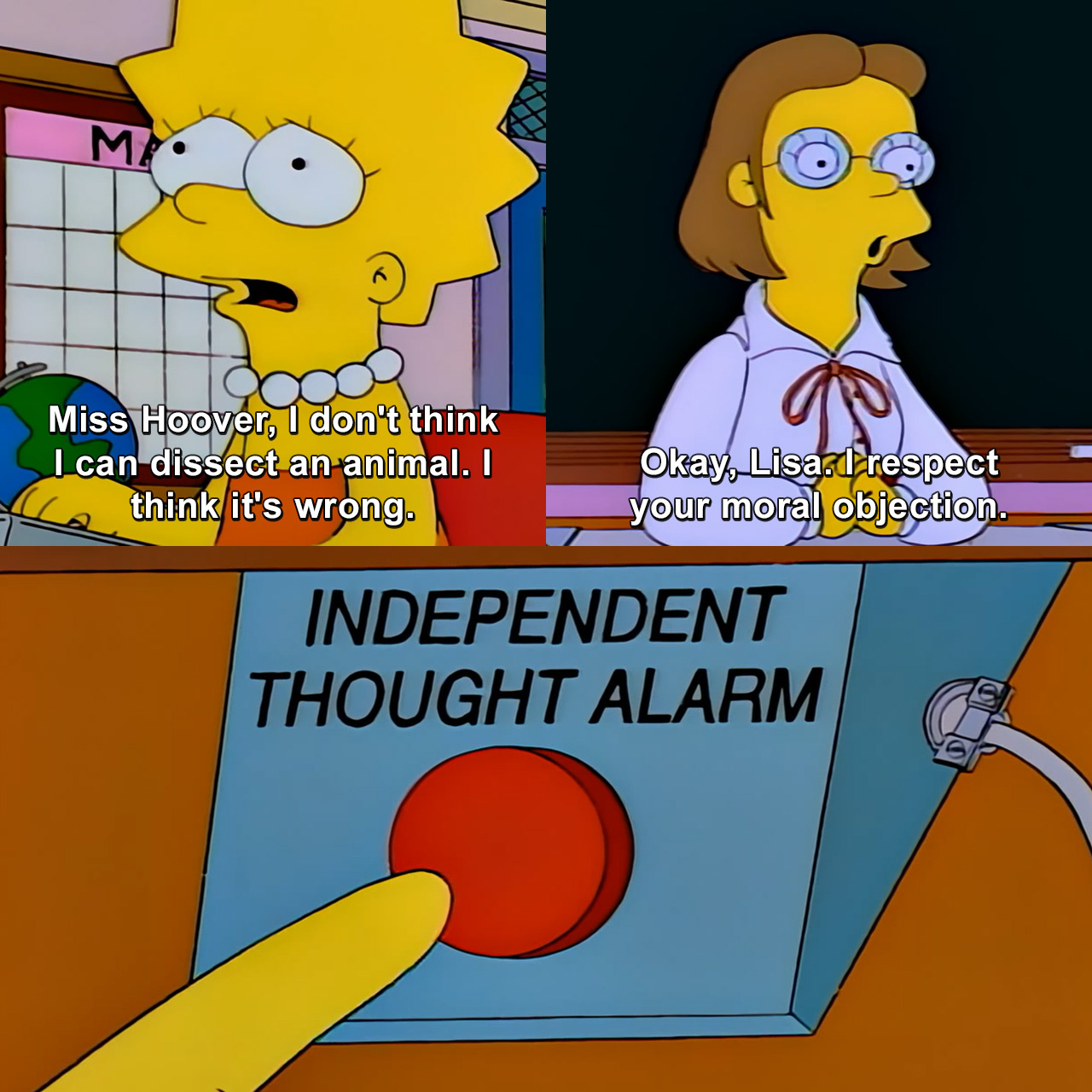 Miss Hoover, I don't think I can dissect an animal. I think it's wrong