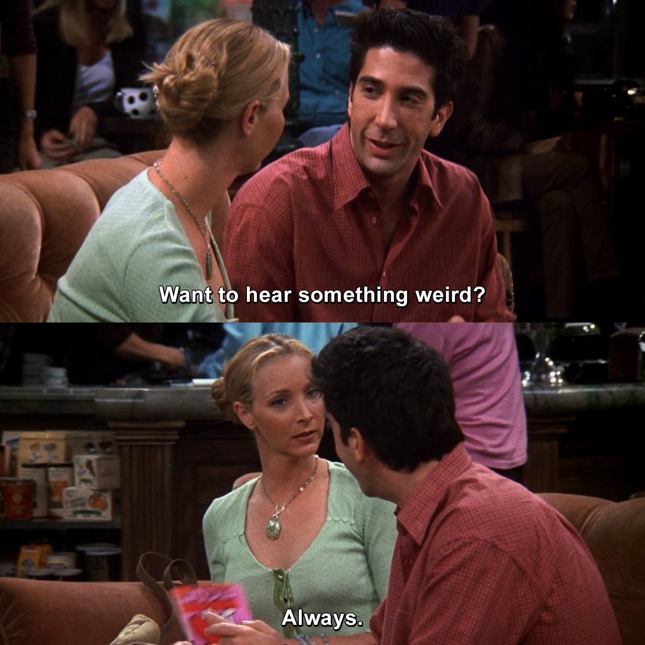 Want to hear something weird? Always. | Friends | TVgag.com