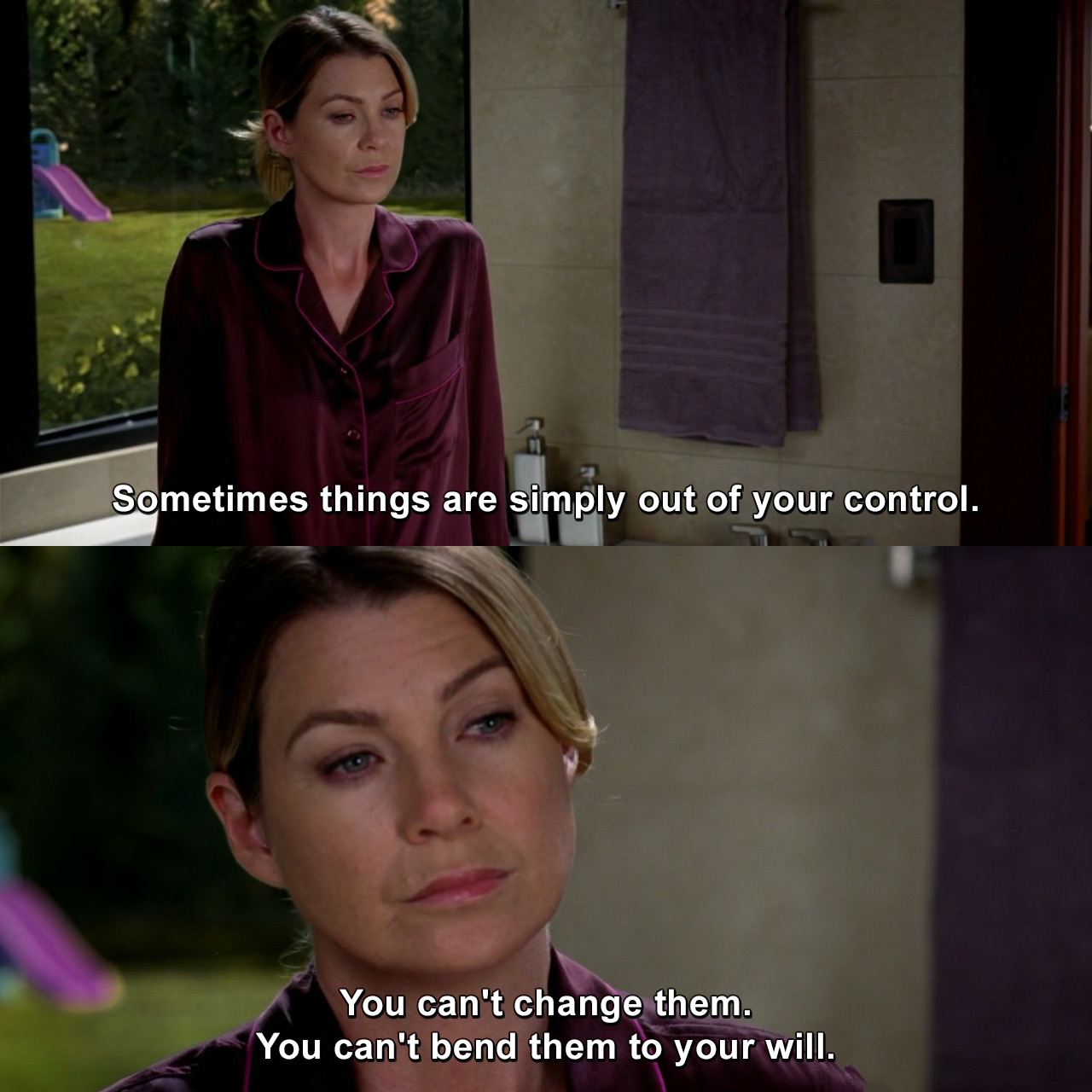 sometimes things are out of your control